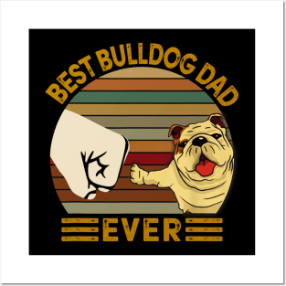 Best Bulldog Dad Ever Vintage Posters and Art